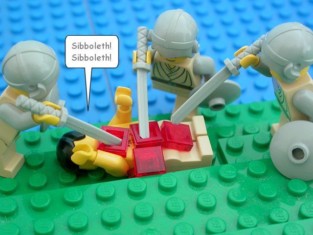 Courtesy of Elbe Spurling, http://www.thebrickbible.com "Sibboleth" Courtesy of Elbe Spurling, http://www.thebrickbible.com