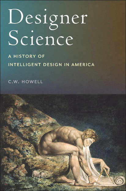 The cover of Designer Science: A History of Intelligent Design in America.