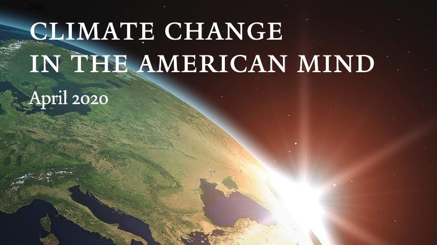 Climate Change in the American Mind: April 2020 report cover